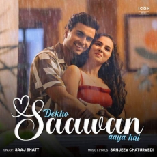 Dekho Saawan Aaya Hai Dekho Saawan Aaya Hai